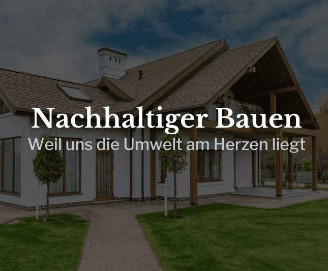 Nachhaltiger Bauen
